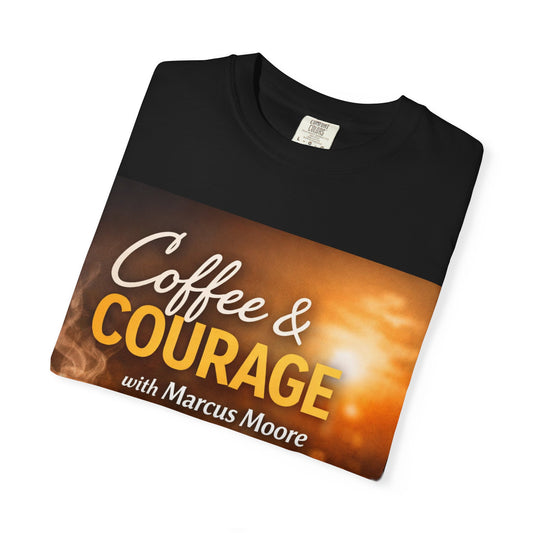 Coffee & Courage T-Shirt — Podcast Logo Tee (with Marcus Moore)